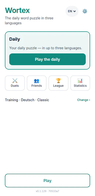 Wortex home screen with the daily-word card and the Duels, Friends, League and Statistics areas